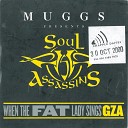 DJ Muggs GZA - When The Fat Lady Sings feat Ferris MC Tobitob…