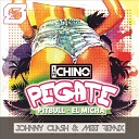 IAmChino feat Pitbull El Micha - Pegate Johnny Clash MeeT Remix