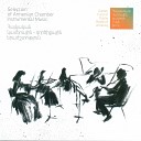 String Quartet of the Composers Union of Russia Stepan Riabov Galina Glushkina Mikhail Gurfinkel Kira… - I Allegro agitato String Quartet