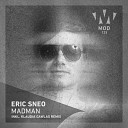 Eric Sneo - Madman Original Mix