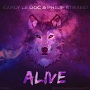 Early Le Doc Philip Strand - Alive Radio Edit