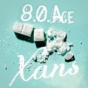 8 0 Ace - Xans Original Mix
