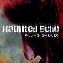 Haunted Echo Elaine Kristin - Bullet Through My Head Radio Edit