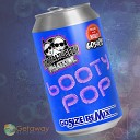Phat Kidz - Booty Pop Gosize Remix