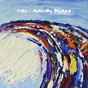 YIRI - Malibu Beach Original Mix