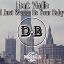 Frank Virgilio - I Just Wanna Be Your Baby The ReThink Mix