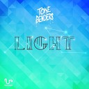 Tone Benders - Light Original Mix