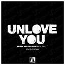 Armin Van Buuren Feat Ne Yo - Unlove You Drop G Extended Remix