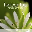 L x carbo - Mad Things Part One