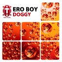Ero Boy - Doggy Radio Edit