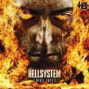 Hellsystem feat Mc B Kicker - Shut Up and Listen