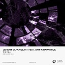Jeremy Vancaulart feat Amy Kirkpatrick - The Fall Greg Wonders Remix