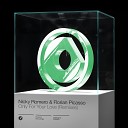 Florian Picasso Nicky Romero - Only For Your Love Corey James Camarda Extended…