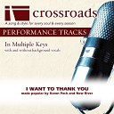 Crossroads Performance Tracks - I Want To Thank You Demonstration in A