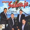 Grupo Salvaje - Cada Vez Que Pienso en Ti