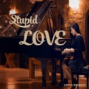 Linda Boingoc - Stupid Love