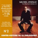 Michel Onfray - Jardin épicurien et République platonicienne
