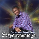 Osomafo Emmanuel - I Give You My Heart