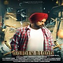 Bunny Baidwan feat Pooja Thakur - Golden Blood