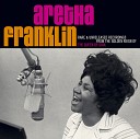 Aretha Franklin - Dr Feelgood Love Is Serious Business Demo