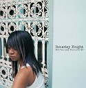 Beverley Knight - Not Too Late For Love Radio Edit