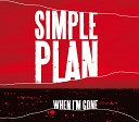 Simple Plan - When I m Gone