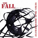 The Fall - Janet Johnny and James Live