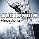 Audio Noir - Atmospheric Tool