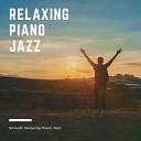 Jazz Piano Relaxing - Piano Love Jazz