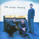 Straw Theory - Running Thin