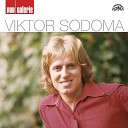 Viktor Sodoma - Sn h A Mr z