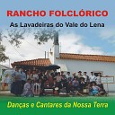 Rancho Folcl rico As Lavadeiras do Vale do… - A Dobadoira