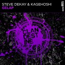 Steve Dekay Kagehoshi - Gelap Original Mix