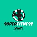 SuperFitness - Ocean Workout Mix Edit 135 bpm