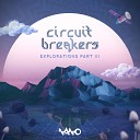 Circuit Breakers - Mind Probe Original Mix