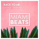 KAJ feat The Ready Set - Back To Me Original Mix