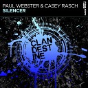 Paul Webster Casey Rasch - Silencer Extended Mix