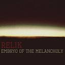Relik - Embryo Intro