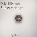 Duke Ellington Johnny Hodges - Ruint Original Mix
