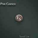 Pam Garner - A Stranger in Town Original Mix