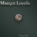 Margot Loyola - Estoy Queriendo Original Mix