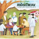 Adixkideak - Eskila bat