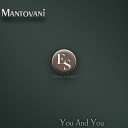 Mantovani - Roses from the South Original Mix