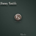 Jimmy Smith - If I Should Lose You Original Mix