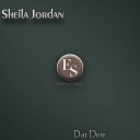 Sheila Jordan - Dat Dere Original Mix