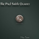 The Paul Smith Quartet - Cheese Cake Original Mix