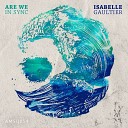 Isabelle Gaulti r - Are We in Sync Harakiri Brothers Remix
