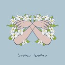 brother brother - Haze
