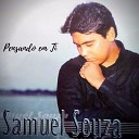 Samuel Souza - Ainda o Mesmo