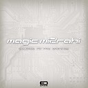 Magic Mizrahi - Geia Remix